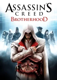 Assassin's Creed: Brotherhood (2010) скачать торрент