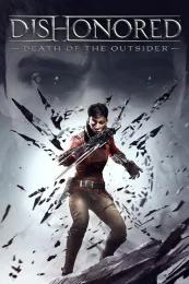 Dishonored: Death of the Outsider (2017) скачать торрент