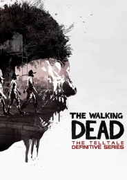 The Walking Dead: The Telltale Definitive Series (2019) скачать торрент