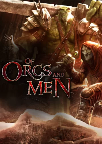 Скачать игру Of Orcs And Men (2012)