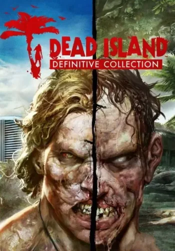 Скачать игру Dead Island Definitive Collection (2016)