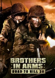 Brothers in Arms: Road to Hill 30 (2005) скачать торрент