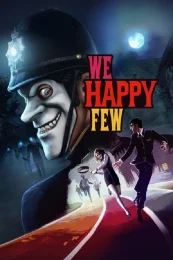 We Happy Few скачать через торрент