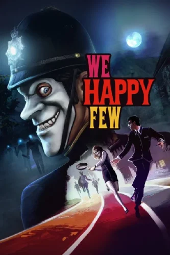 Скачать игру We Happy Few (2018)