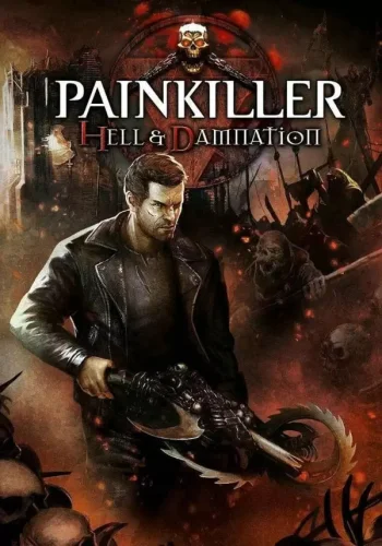 Скачать игру Painkiller Hell & Damnation (2012)