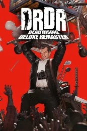 Dead Rising Deluxe Remaster (2024) скачать торрент