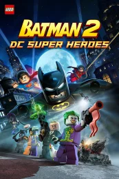 LEGO Batman 2: DC Super Heroes (2012) скачать торрент