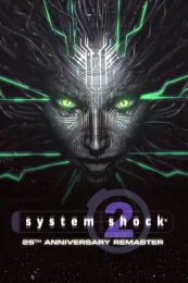 System Shock 2: 25th Anniversary Remaster (2025) скачать торрент