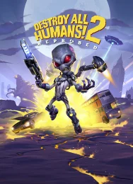 Destroy All Humans! 2 – Reprobed скачать через торрент