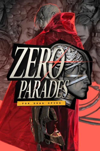 Скачать игру Zero Parades: For Dead Spies (2026)